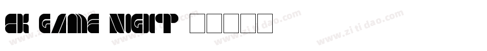 CK Game Night字体转换
